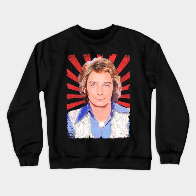 barry manilow Vintage Fan Art Crewneck Sweatshirt by Sakonipopart